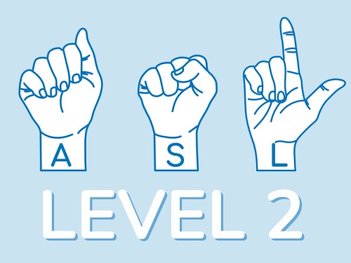 American Sign Language 2