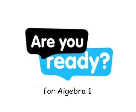 Algebra I Readiness - Summer ~ Tues 11am EST with Mrs. B