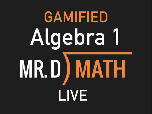 Gamified ~ Live Algebra I