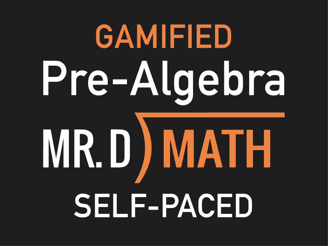 Derp Math Gamified ~ Pre-Algebra (Self - Paced) – Mr. D Math